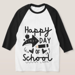 Camiseta Feliz Primeiro Dia da Escola, Professores Estudant