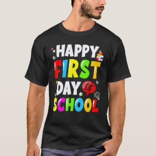 Camiseta Feliz Primeiro Dia De Aula Alunos Professores Come
