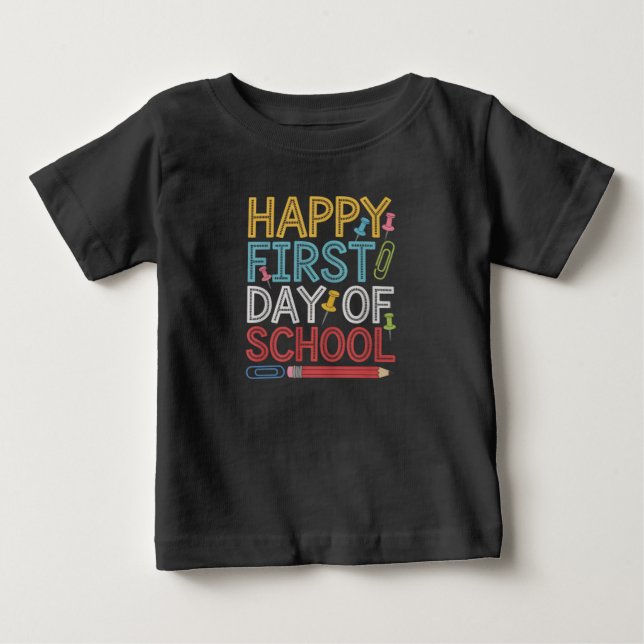 Camiseta Feliz Primeiro Dia De Aula De Volta às Aulas  (Frente)