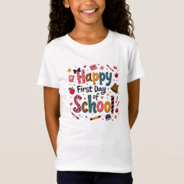 Camiseta Feliz Primeiro Dia de Aula para Meninas