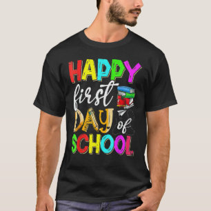 Camiseta Feliz Primeiro Dia De Aula Professor Aluno Feliz S