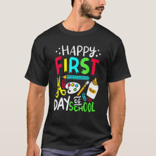 Camiseta Feliz Primeiro Dia De Aula Professor Aluno Pré-K