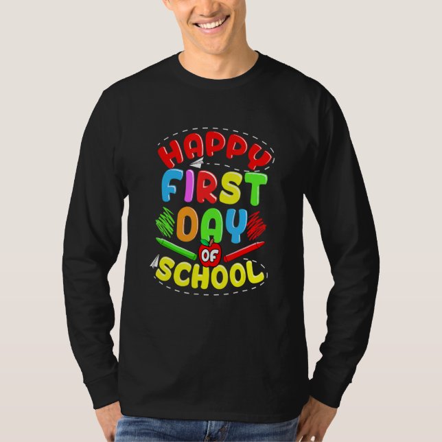 Camiseta Feliz Primeiro Dia De Aula Professor Volta às Aula (Frente)