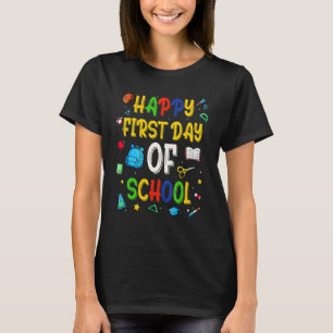 Camiseta Feliz Primeiro Dia De Aula Professores Alunos De V