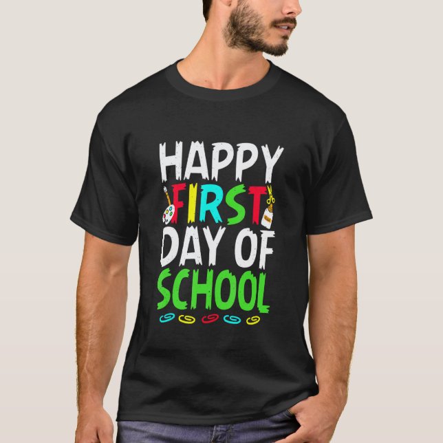 Camiseta Feliz Primeiro Dia De Aula  Professores Alunos Pai (Frente)