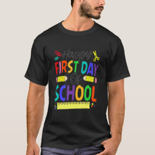 Camiseta Feliz Primeiro Dia De Aula Professores Alunos Pai