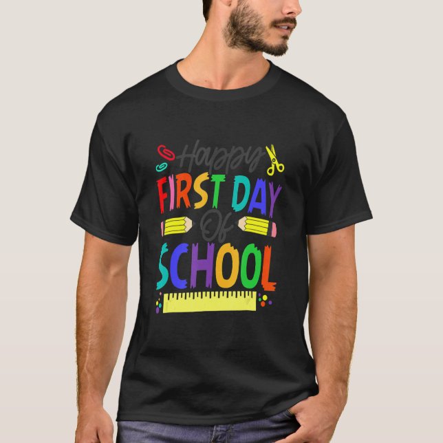 Camiseta Feliz Primeiro Dia De Aula  Professores Alunos Pai (Frente)