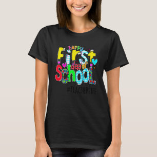 Camiseta Feliz Primeiro Dia De Aula Vida De Professor De Vo