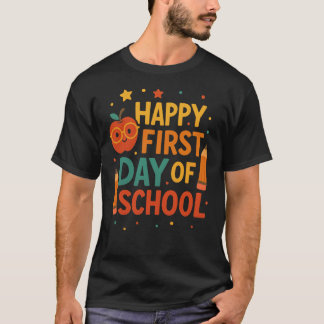 Camiseta Feliz Primeiro Dia de Aula, Volta às Aulas
