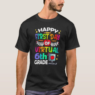 Camiseta Feliz Primeiro Dia De Estudo De Professores Do 6 V
