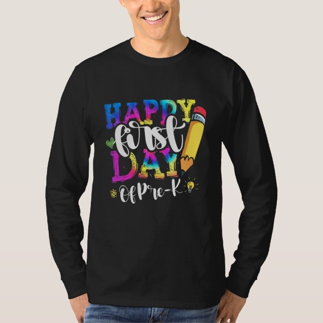 Camiseta Feliz Primeiro Dia De Pré-escolar Tie Dye Volta às (Frente)