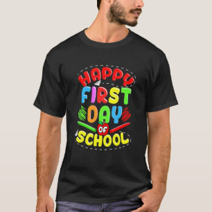 Camiseta Feliz Primeiro Dia De Professor De Volta À Escola