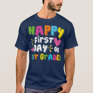 Camiseta Feliz Primeiro Dia De Professora Da Série 1rua De 