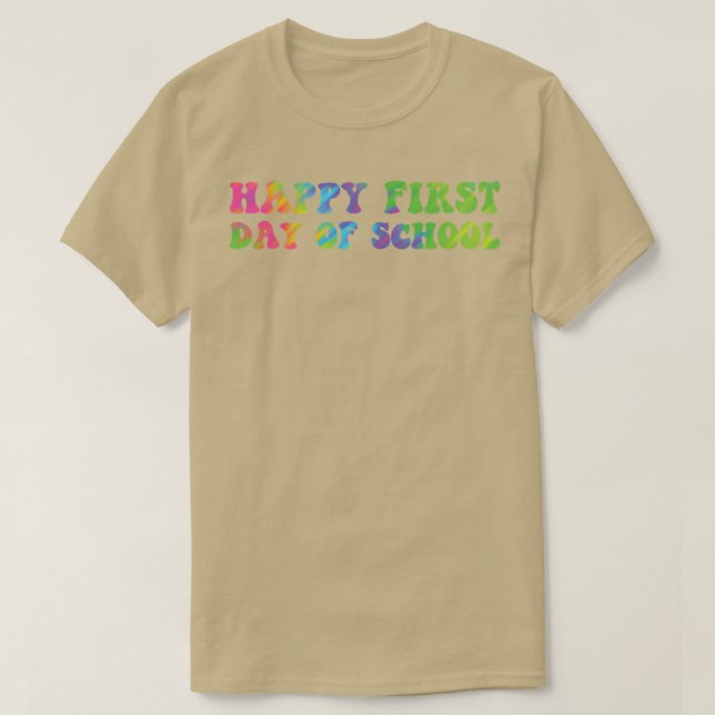 Camiseta Feliz Primeiro Dia de Professores Alunos Tie Di (Frente do Design)