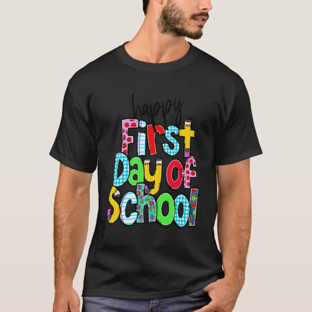 Camiseta Feliz Primeiro Dia De Professores Da Escola A Vida (Frente)