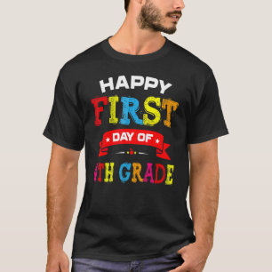 Camiseta Feliz Primeiro Dia de Professores Do 4º Ano Crianç