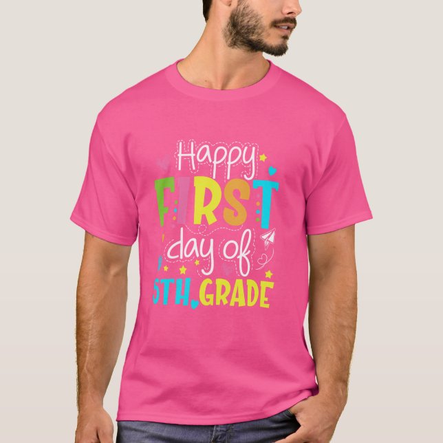 Camiseta Feliz Primeiro Dia De Professores Do 5 (Frente)