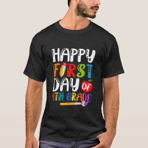 Camiseta Feliz Primeiro Dia Do 4º Ano De Volta Ao Presente 