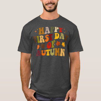 Camiseta Feliz Primeiro Dia Do Outono, Queda Do Outono