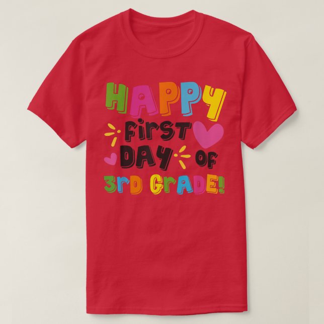 Camiseta Feliz Primeiro Dia Do Professor Do Terceiro Grau D (Frente do Design)