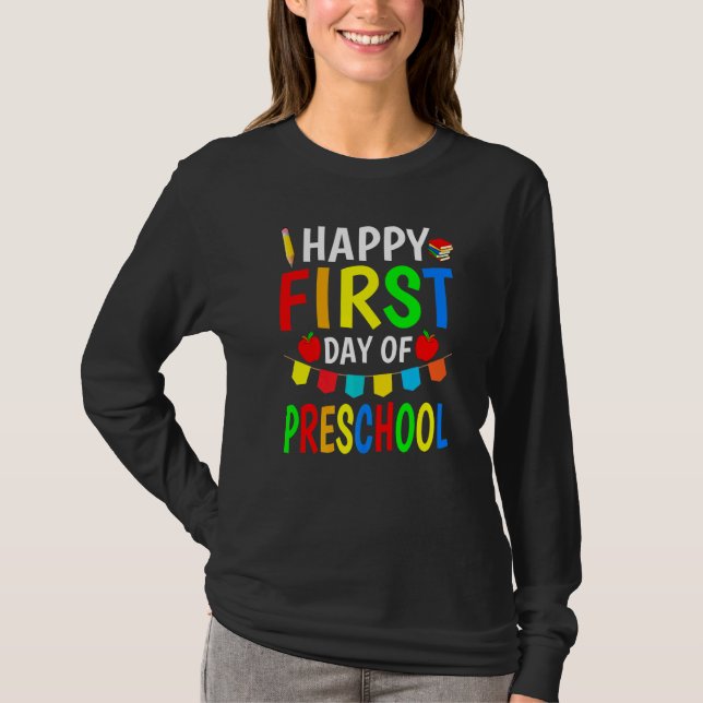 Camiseta Feliz Primeiro Dia Do Projeto Pré-Escolar 1 (Frente)