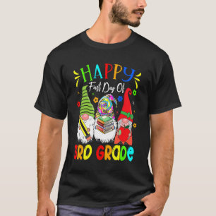 Camiseta Feliz Primeiro Dia dos Gnomos Curiosos do 3º Ano