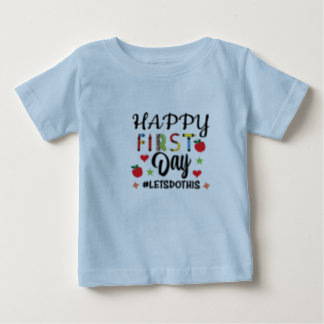 Camiseta feliz primeiro dia vamos fazer isso