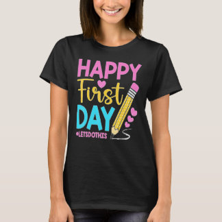 Camiseta Feliz Primeiro Dia Vamos Fazer Isso Bem-vindo De V