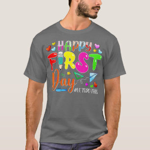 Camiseta Feliz Primeiro Dia Vamos Fazer Isto Bem-Vindo De V