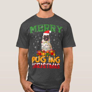 Camiseta Feliz Pugging Natal Papais noeis Pug Dog Lover Tre