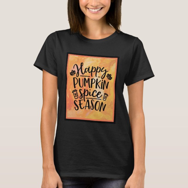 Camiseta Feliz Pumpkin Spice Season Fall (Frente)