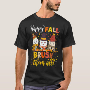 Camiseta Feliz Queda Dentista Dentista Dente Dente Corta Sa