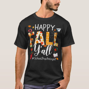 Camiseta Feliz Queda Yall Escola Psicóloga Folhas de outono