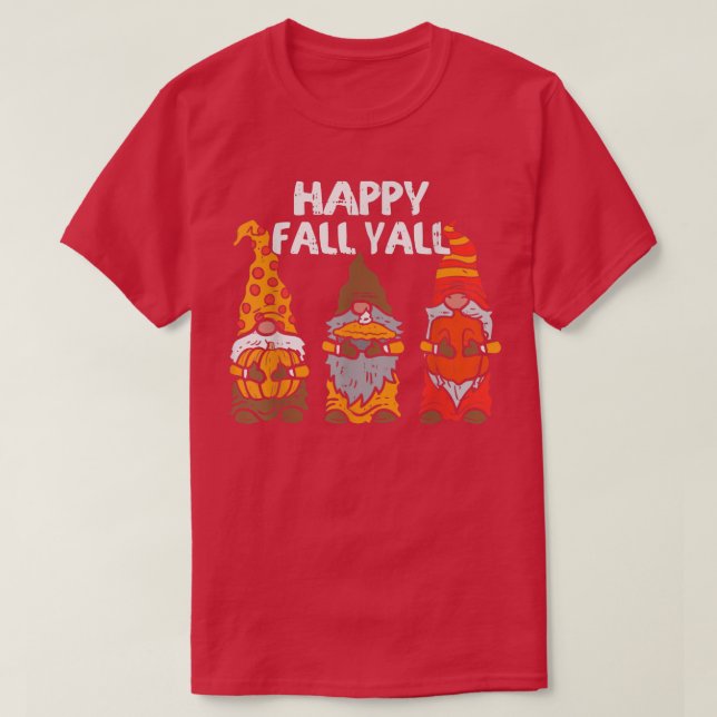 Camiseta Feliz Queda Yall Gnomos Pumpkin Queda outono (Frente do Design)