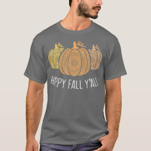 Camiseta Feliz Queda Yall Mandala Pumpkins outono Fall Seas
