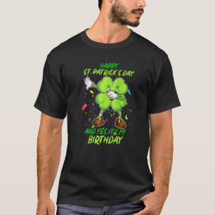 Camiseta Feliz Rua Dia De Patrick E Sim É O Meu Aniversário