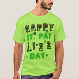 Camiseta Feliz Rua, Pat Rizz Day