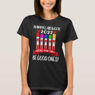 Camiseta Feliz Semana do Laboratório 2022 Que Todos Os Tubo