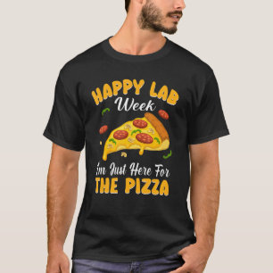 Camiseta Feliz Semana do Laboratório Estou Aqui Para O Técn