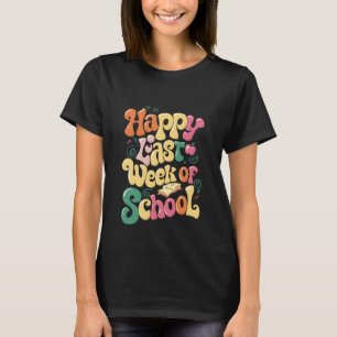 Camiseta Feliz Semana Passada De Professores Alunos Groovy
