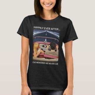 Camiseta Feliz Sempre Depois De Memórias De Amor Nunca Vive