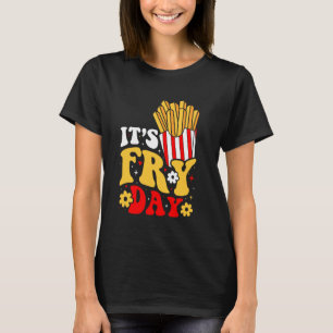 Camiseta Feliz Sexta-feira de Batatas! É Dia de Batata Frit