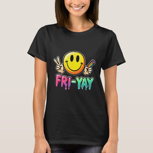 Camiseta Feliz Sexta-feira Fim de Semana Professor Aluno De (Frente)
