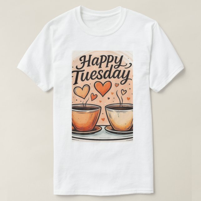 Camiseta Feliz Terça-feira  (Frente do Design)