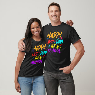 Camiseta Feliz Último Dia de Aula