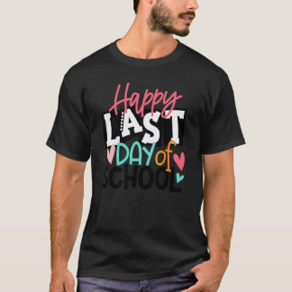 Camiseta Feliz Último Dia De Aula  Alunos E Professores