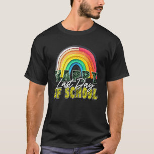Camiseta Feliz Último Dia De Aula Arco-íris Professor Class