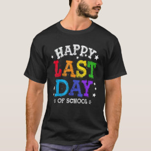 Camiseta Feliz Último Dia De Aula Para Alunos E Professor