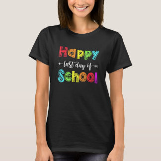 Camiseta Feliz Último Dia De Aula Para Professor Aluno