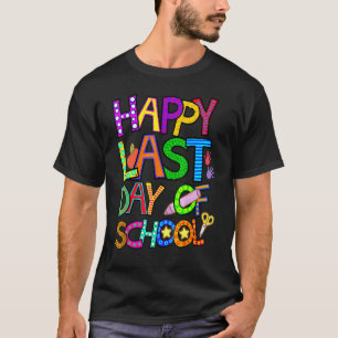 Camiseta Feliz Último Dia de Aula Para Professores Jardim d